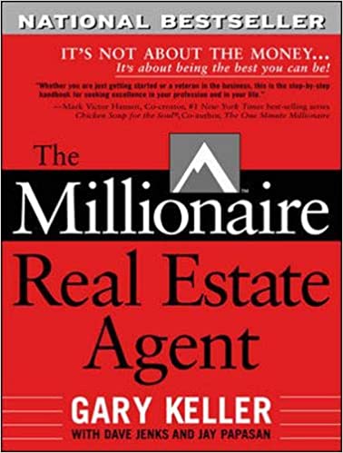 The Millionaire Real Estate Agent by Gary Keller
