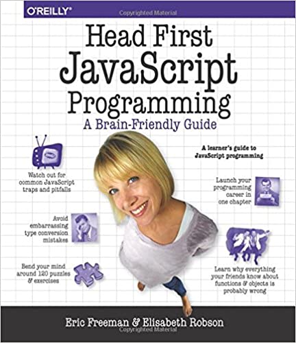 Head First JavaScript Programming- A Brain-Friendly Guide by Eric Freeman 