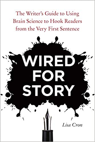 Wired for Story by Lisa Cron