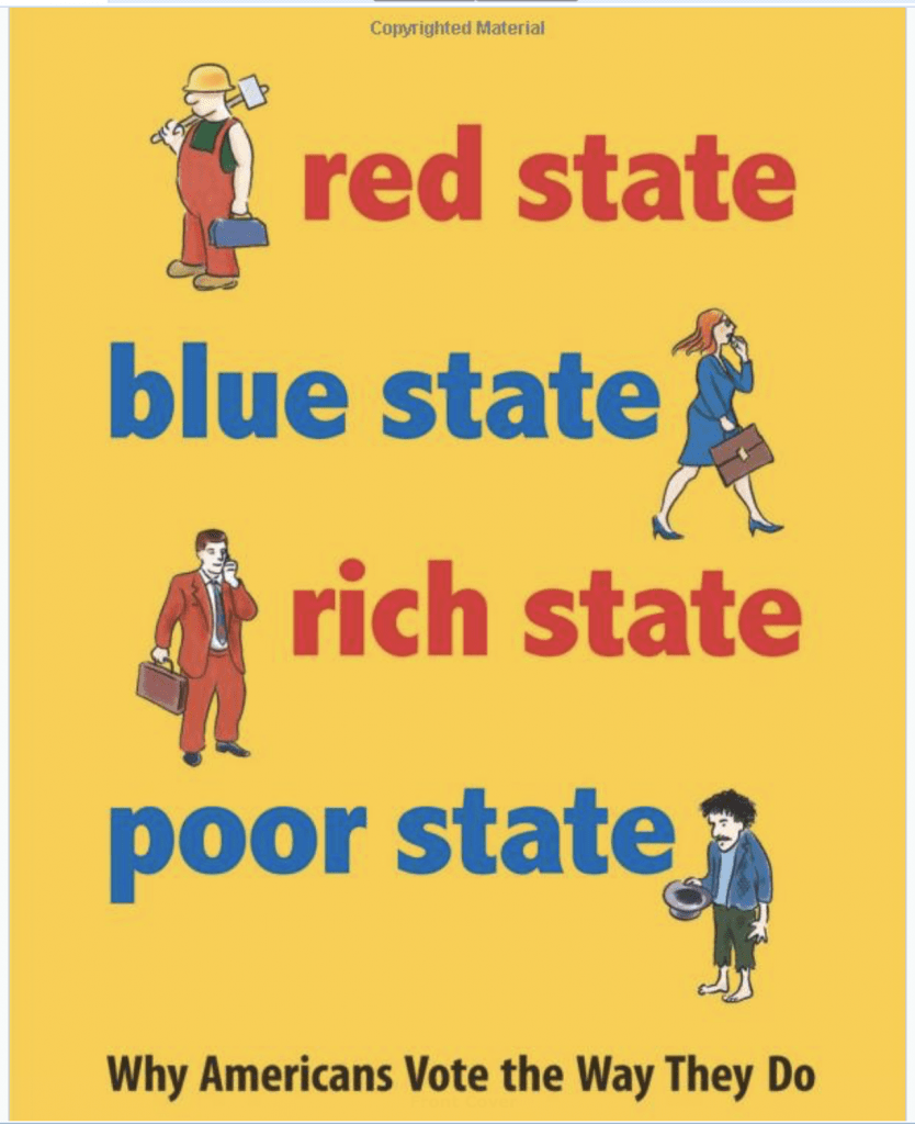 Red State, Blue State, Rich State, Poor State by Andrew Gelman