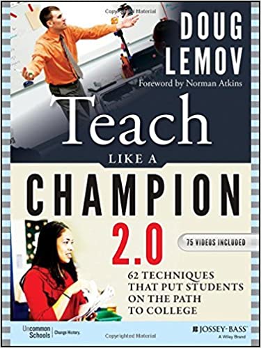 Teach Like a Champion 2.0 by Doug Lemov