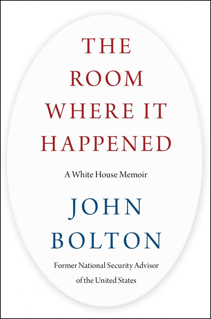 The Room Where It Happened- A White House by John Bolton