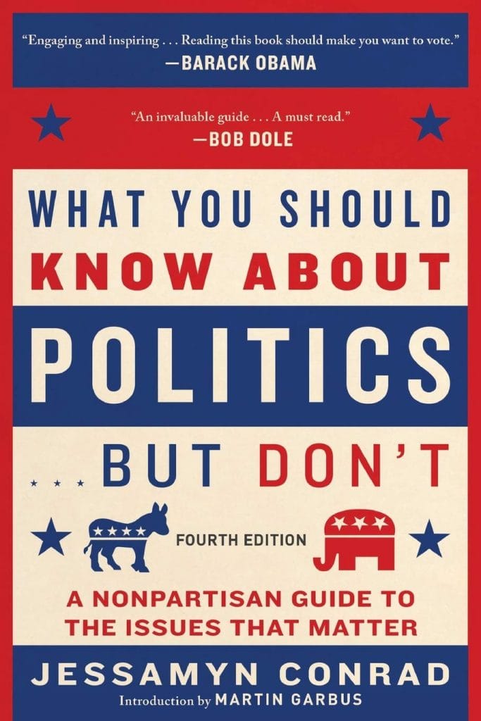 What You Should Know About Politicsâ€¦ But Don't by Jessamyn Conrad2